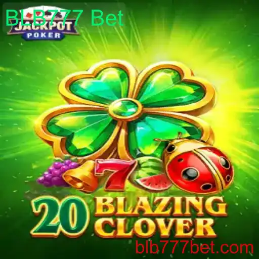 Descubra o Fascinante Mundo de 20BlazingClover