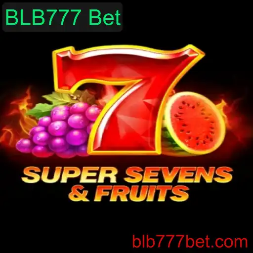 Descubra a Emoção de 7SuperSevensFruits com BLB777 Bet